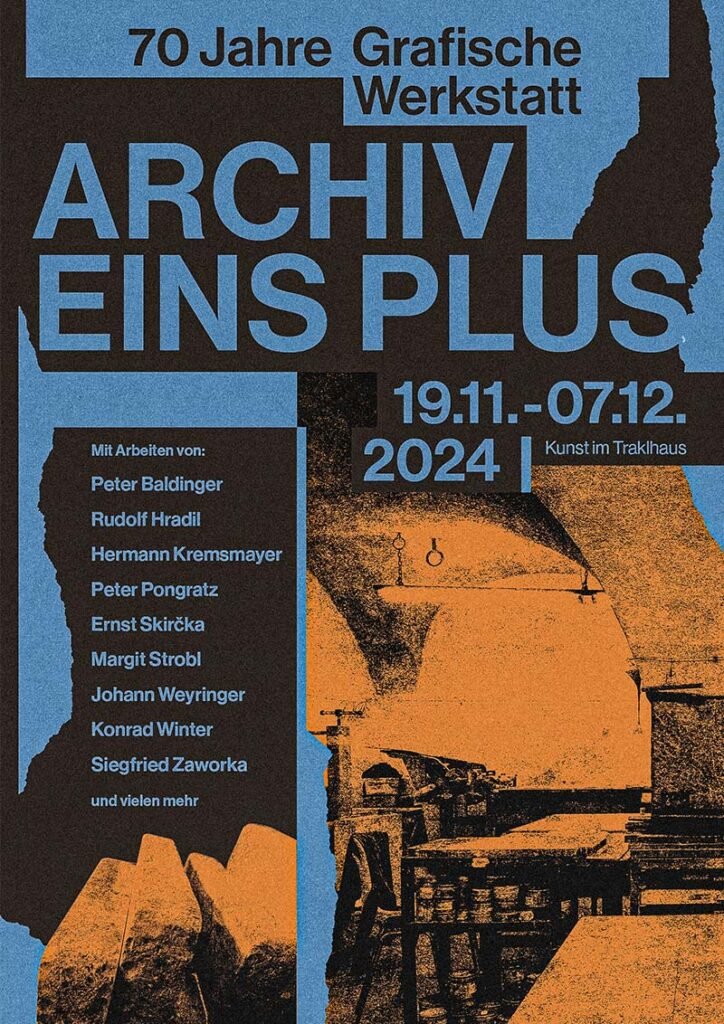 Plakat zur Ausstellung 70 Jahre Grafische Werkstatt, Archiv Eins Plus, am 19. November 2024